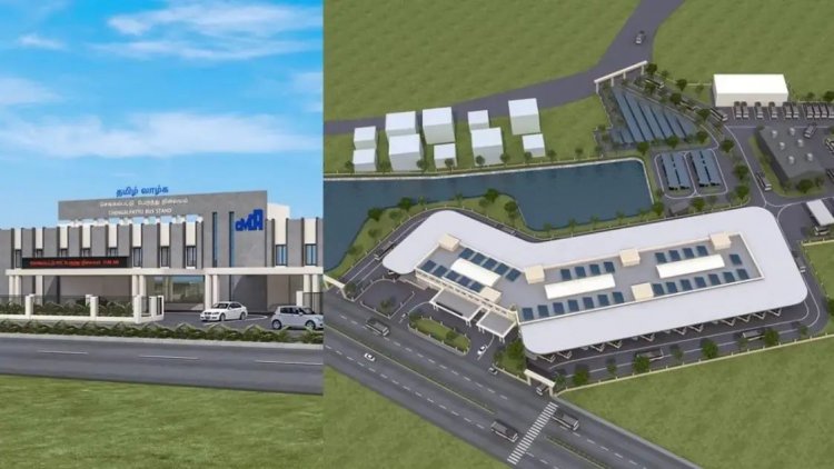 செங்கல்பட்டில் 10 ஏக்கர் பரப்பளவில் பிரமாண்டமான பேருந்து நிலையம். !