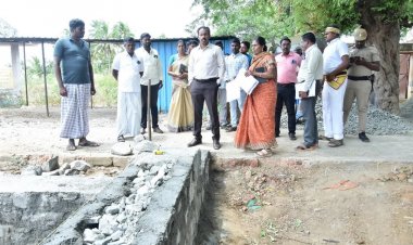 சட்டமன்ற உறுப்பினர் நிதியில் கட்டப்பட்டுள்ள கட்டிடங்களை பார்வையிட்ட மாவட்ட ஆட்சியர். !