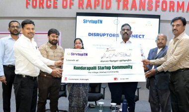 தமிழ்நாடு புத்தொழில் மற்றும் புத்தாக்க இயக்கமான StartupTN சார்பில், "கிராமம் தோறும் புத்தொழில்” திட்டம் .!